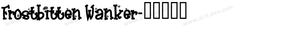 Frostbitten Wanker字体转换